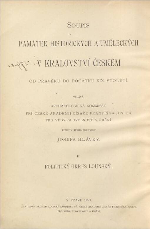 Soupis památek historických a uměleckých v království Českém od pravěku do počátku XIX. století.II,Politický okres Lounský