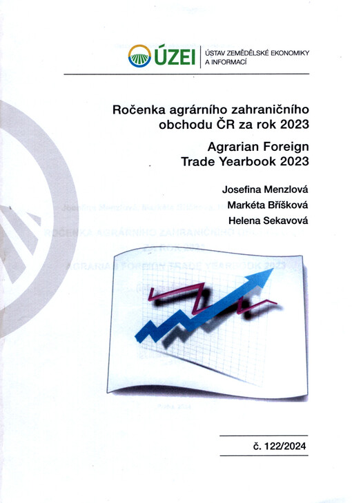 Ročenka agrárního zahraničního obchodu ČR za rok 2023 = agrarian external trade of the Czech Republic yearbook 2023 : (informační studie)