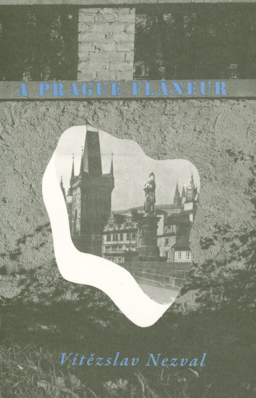 A Prague flâneur