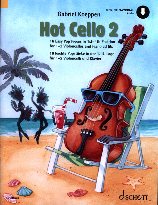 Hot cello. 2 : 16 easy pop pieces in 1st - 4th position