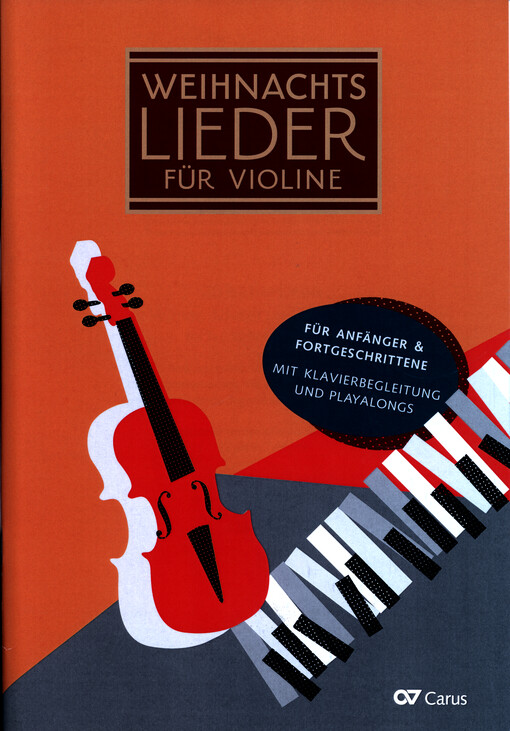 Weihnachtslieder für Violine : 20 leichte Lieder für 1-3 Violinen und Klavier