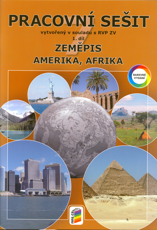 Zeměpis 7 : pracovní sešit vytvořený v souladu s RVP ZV. 1. díl, Amerika, Afrika