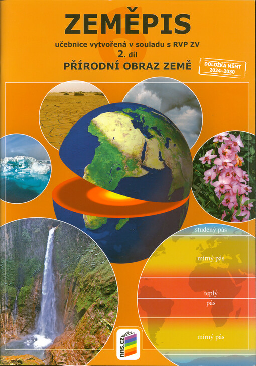Zeměpis 6 : učebnice vytvořená v souladu s RVP ZV. 2. díl, Přírodní obraz Země