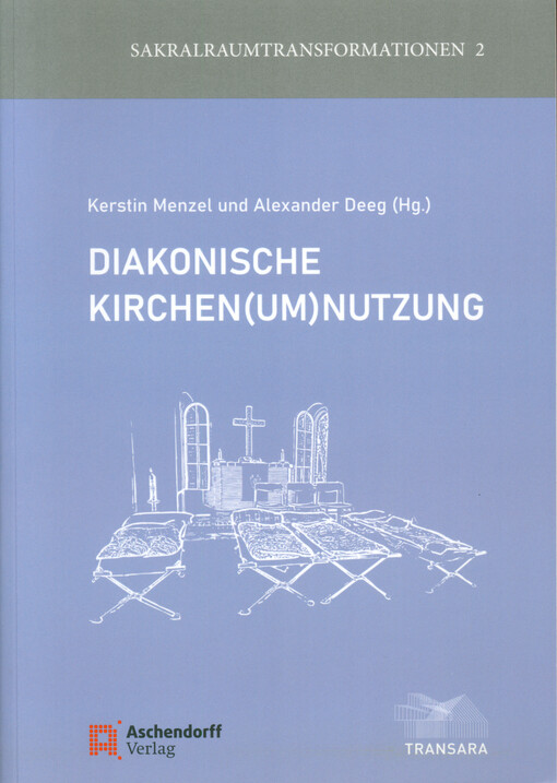 Diakonische Kirchen(um)nutzung