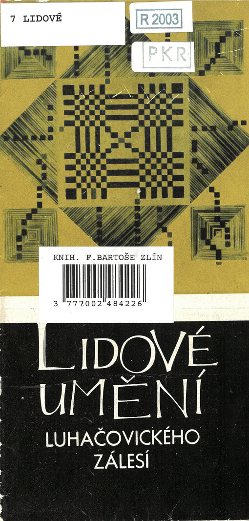 Lidové umění Luhačovického Zálesí