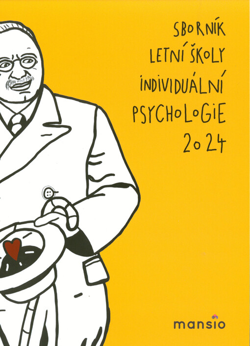 Sborník Letní školy individuální psychologie ...