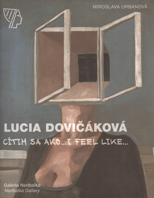 Lucia Dovičáková : cítim sa ako... = I feel like...