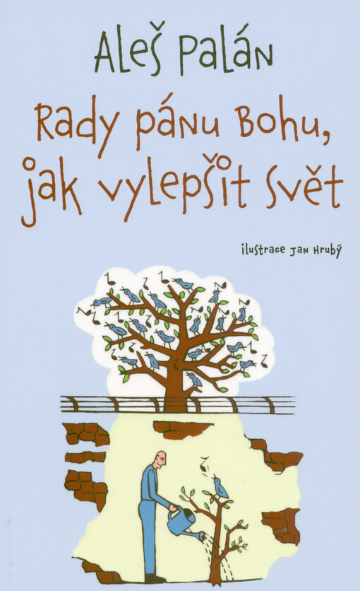 Rady pánu Bohu, jak vylepšit svět