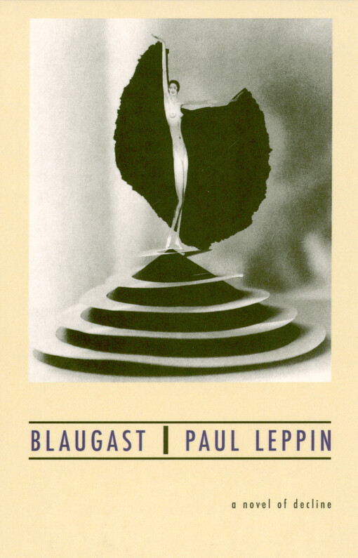 Blaugast : a novel of decline
