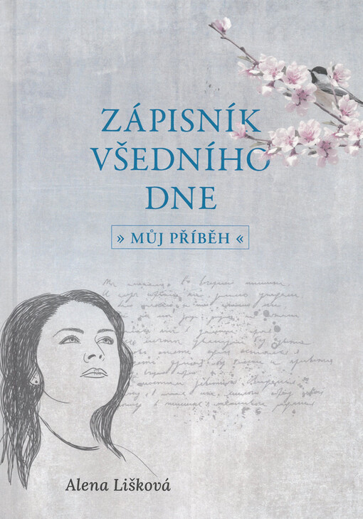Zápisník všedního dne : můj příběh