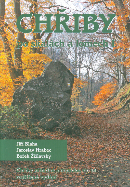 Chřiby - po skalách a lomech