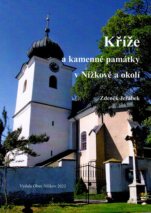 Kříže a kamenné památky v Nížkově a okolí