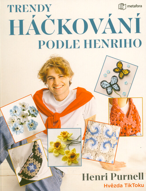 Trendy háčkování podle Henriho