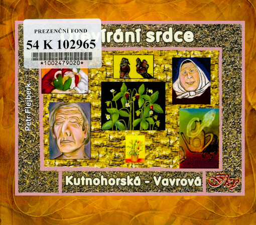 Iky Kutnohorská-Vávrová - Otevírání srdce