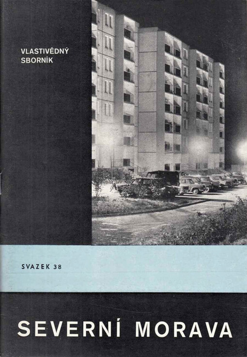 Severní Morava : vlastivědný sborník