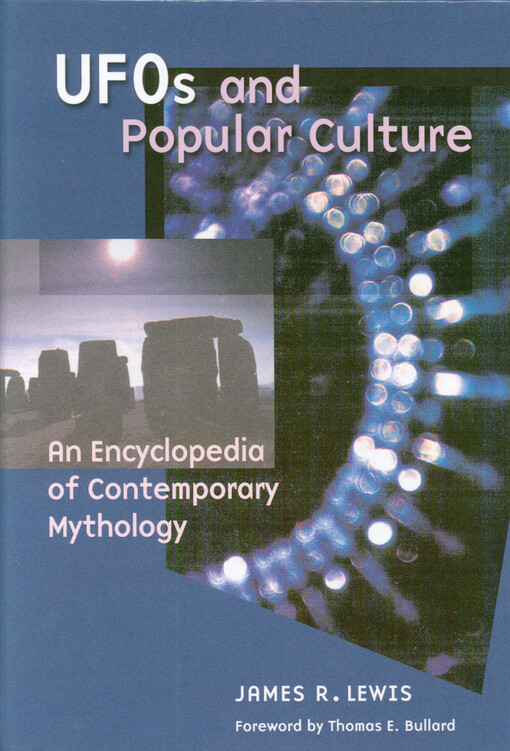 UFOs and popular culture : an encyclopedia of contemporary myth
