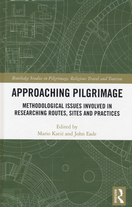 Approaching pilgrimage : methodological issues involved in researching routes, sites and practices