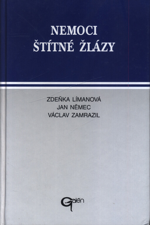 Nemoci štítné žlázy :diagnostika a terapie