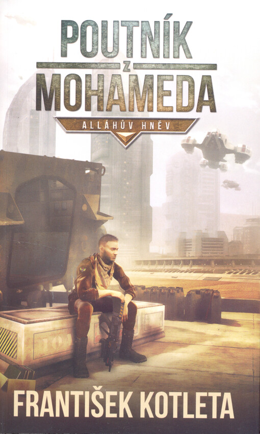 Poutník z Mohameda ; Alláhův hněv