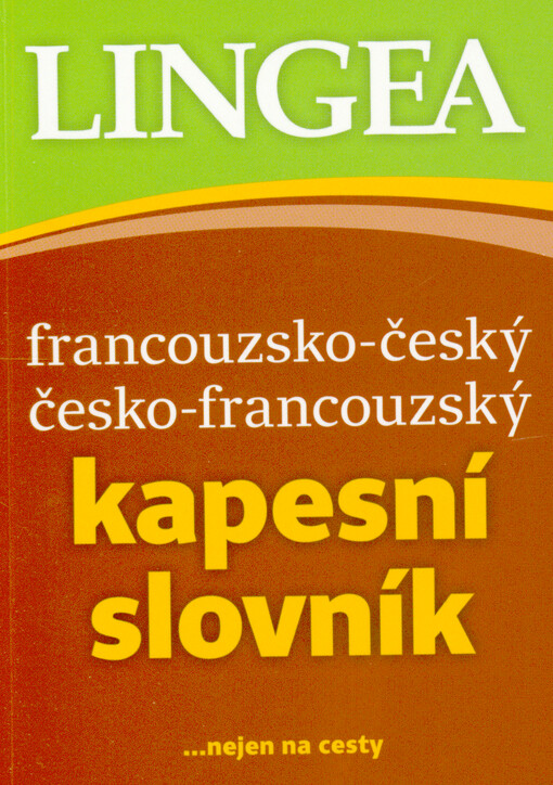 Francouzsko-český, česko-francouzský kapesní slovník