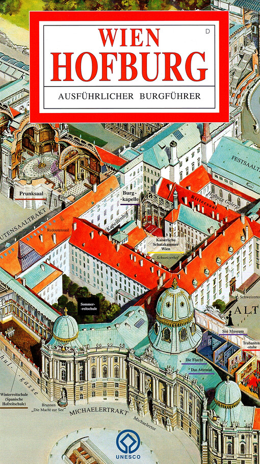 Wien, Hofburg : ausführlicher Burgführer