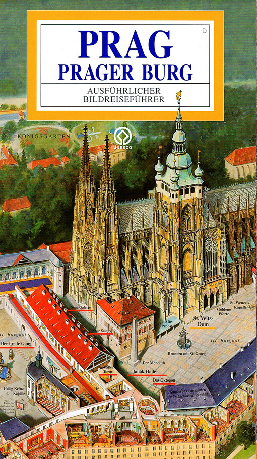 Prag, Prager Burg : ausführlicher Bildreiseführer