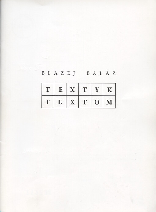 Blažej Baláž. Texty k textom