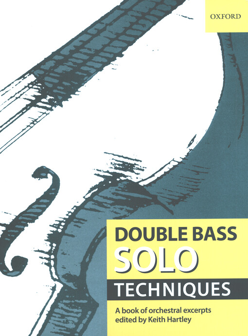 Double Bass Solo Techniques : A book of orchestral excerpts
