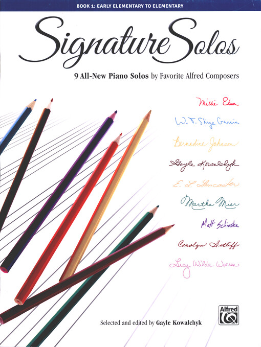 Signature Solos. Book 1 : 9 All-New Piano Solos by Favorite Alfred Composers