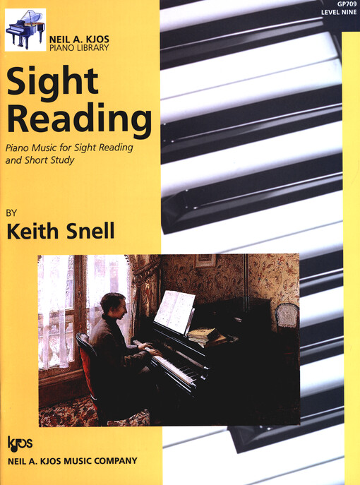 Sight Reading : Piano Music for Sight Reading and Short Study. Level 9 / by Keith Snell