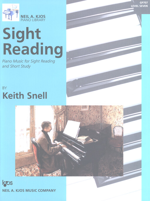 Sight Reading : Piano Music for Sight Reading and Short Study. Level 7 / by Keith Snell