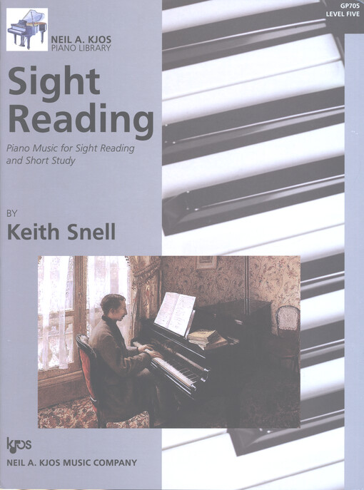 Sight Reading : Piano Music for Sight Reading and Short Study. Level 5 / by Keith Snell
