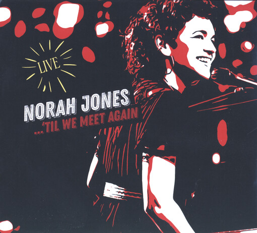 Till we meet again : live