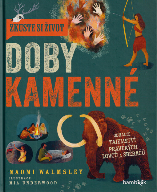 Zkuste si život doby kamenné