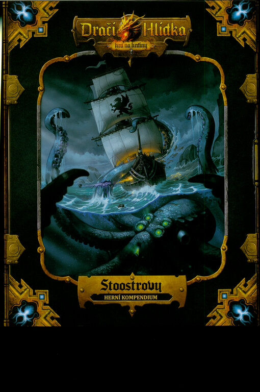 Dračí hlídka : hra na hrdiny. Stoostrovy : herní kompendium : verze 1.0
