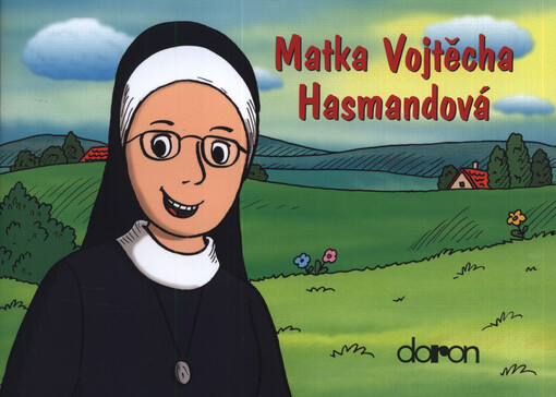 Matka Vojtěcha Hasmandová