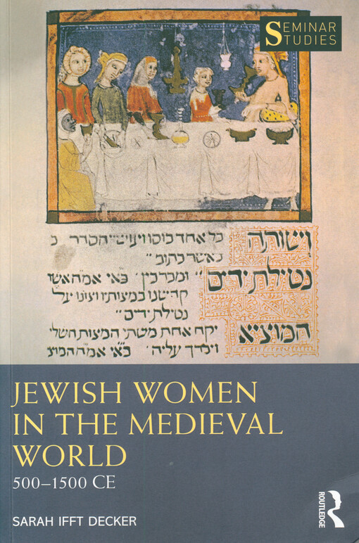 Jewish women in the medieval world : 500-1500 CE