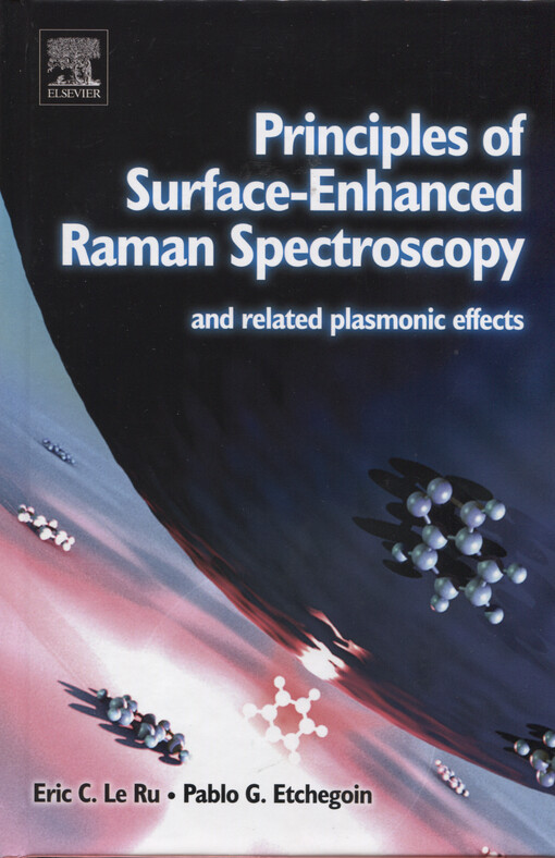 Principles of surface-enhanced Raman spectroscopy and related plasmonic effects