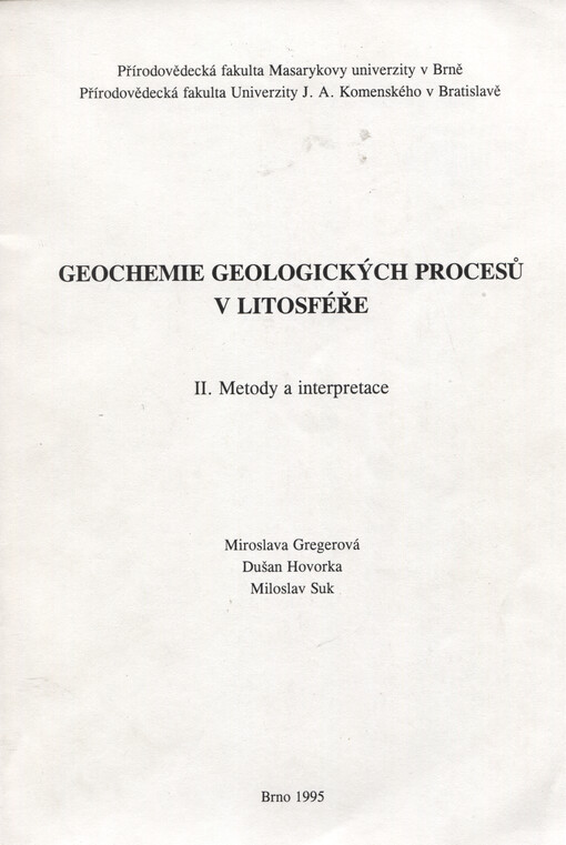 Geochemie geologických procesů v litosféře. II, Metody a intrepretace