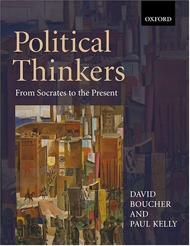 Political Thinkers: From Socrates to the Present