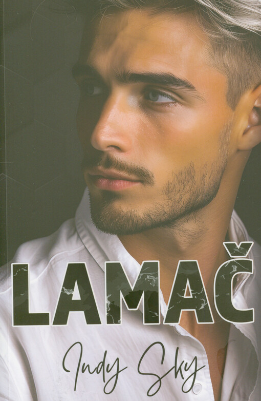 Zlomení zamilovaní. 1, Lamač