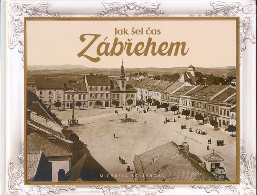 Jak šel čas Zábřehem