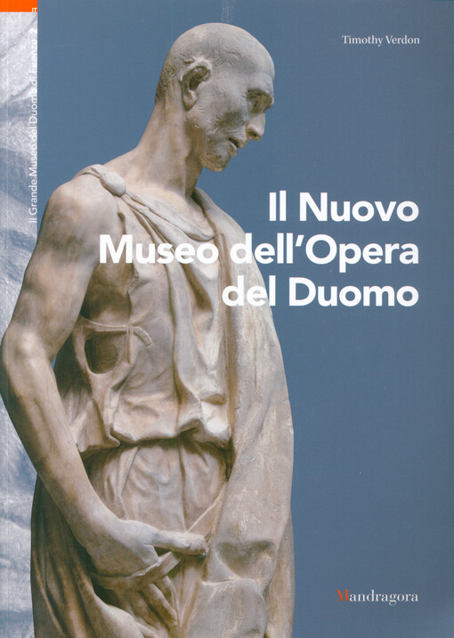 Il nuovo Museo dell'Opera del Duomo