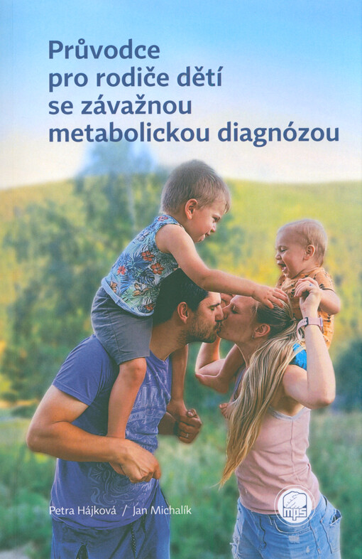 Průvodce pro rodiče dětí se závažnou metabolickou diagnózou