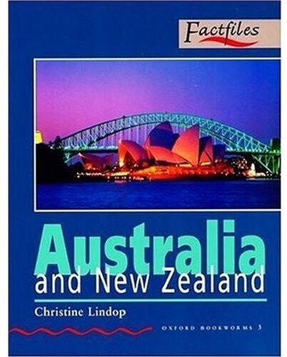 Australia and New Zealand (Oxford Bookworms Factfiles, St)