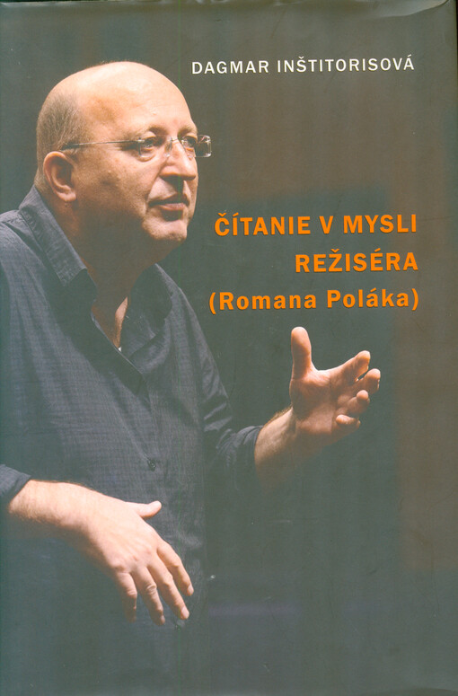 Čítanie v mysli režiséra (Romana Poláka)