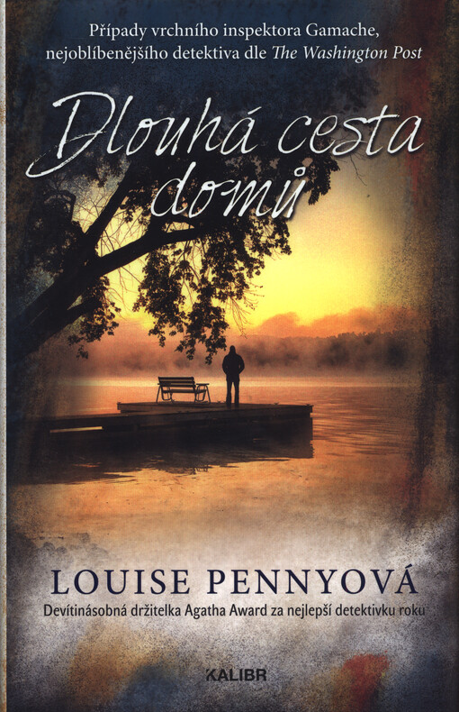 Dlouhá cesta domů : případy vrchního inspektora Gamache