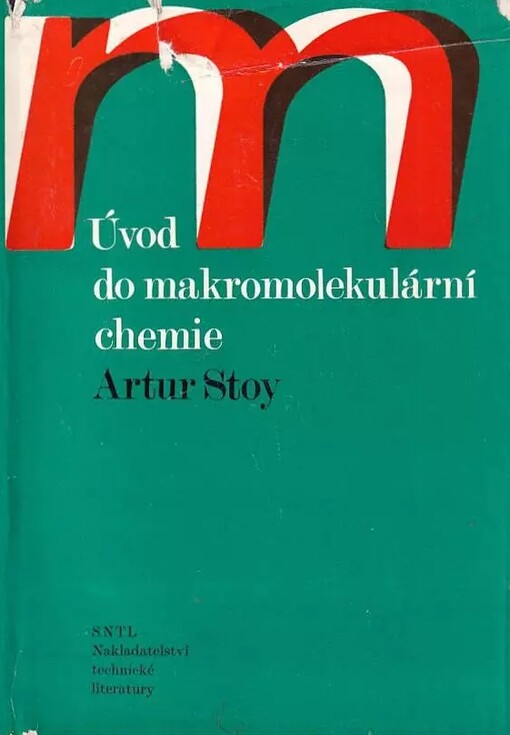 Úvod do makromolekulární chemie :určeno [také] pro stud. na odb. školách chem.