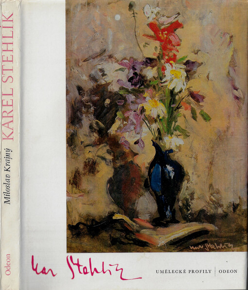 Karel Stehlík : [monografie s ukázkami z malířského díla]