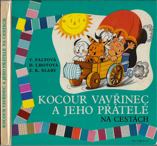 Kocour Vavřinec a jeho přátelé na cestách